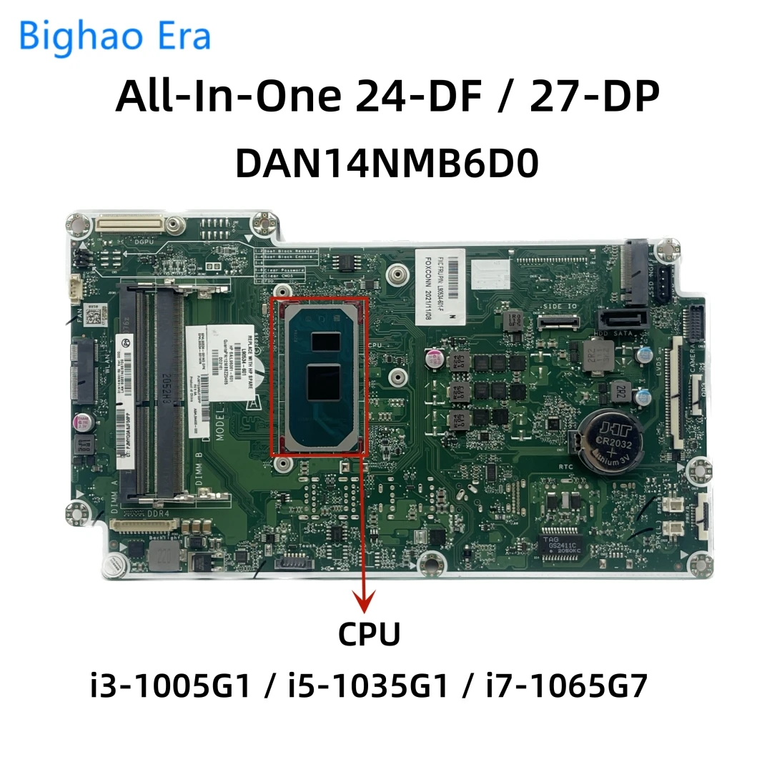 

DAN14NMB6D0 For HP All-In-One 24-DF 27-DP AIO Motherboard W/ i3-1005G1 i5-1035G1 i7-1065G7 CPU L90533-601 L90534-601 L90535-601