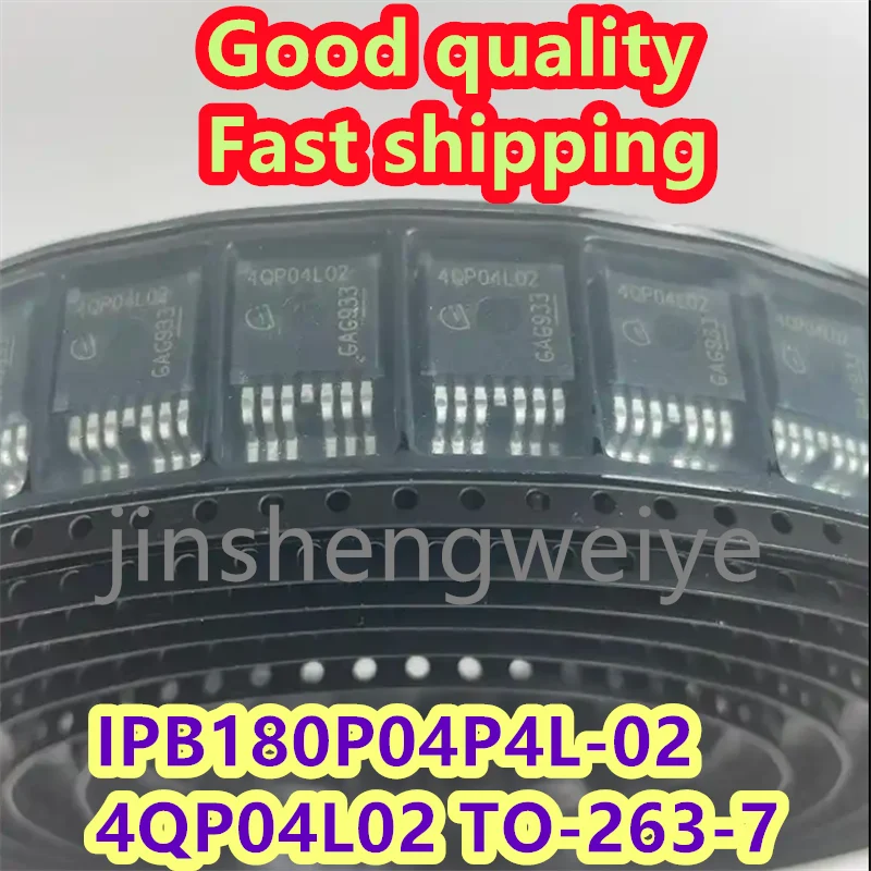 

1~30PCS IPB180P04P4L-02 4QP04L02 TO-263-7 P-Channel 180A 40V High Current MOS Tube Brand New Free Shipping