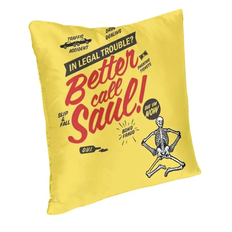 In Legal Trouble Better Call Saul Pillow Case 45x45cm Decoration Fashion Outdoor Cushions Square Pillowcase