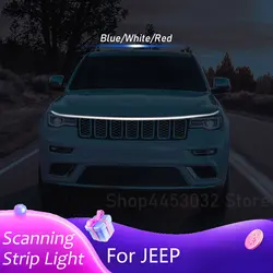 Car LED Hood Light Strip For Jeep Grand Cherokee Commander Wrangler Daytime Running Lights Start Scanning Lamp Accessories