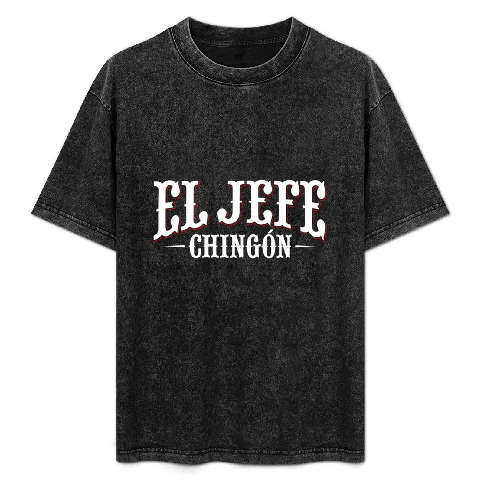 

El Jefe chingon T-Shirt Casual Loose Fit Short Sleeve T-Shirt