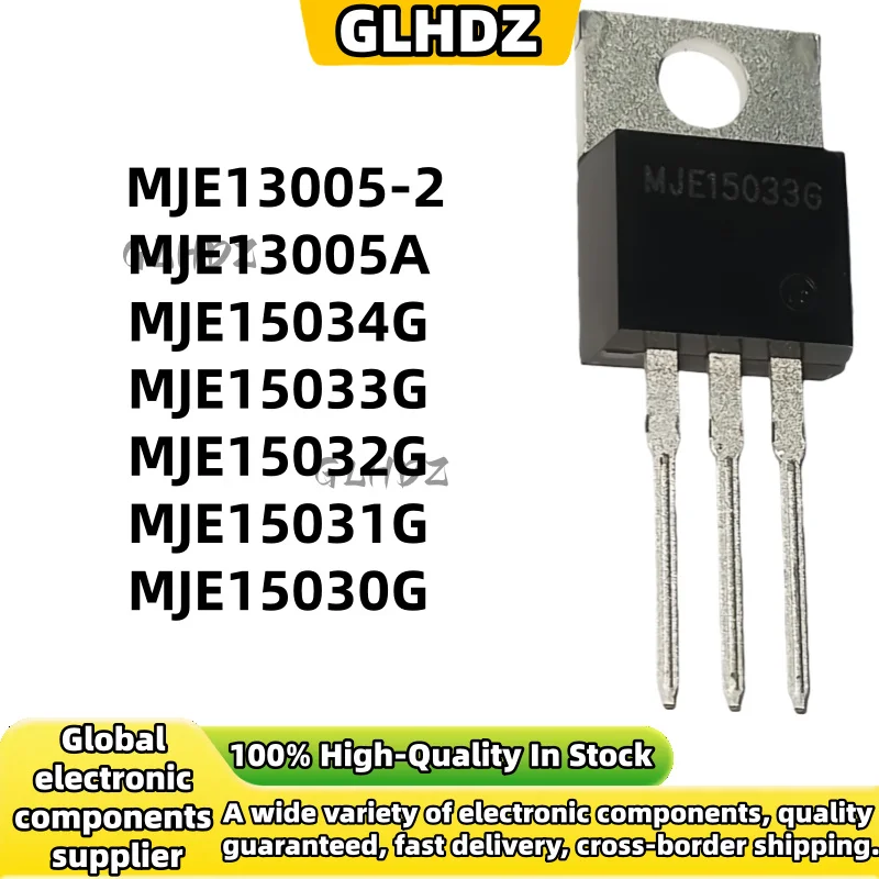 5-10 units/lot MJE13005-2 MJE13005A MJE15034G MJE15033G MJE15032G MJE15031G MJE15030G high quality new