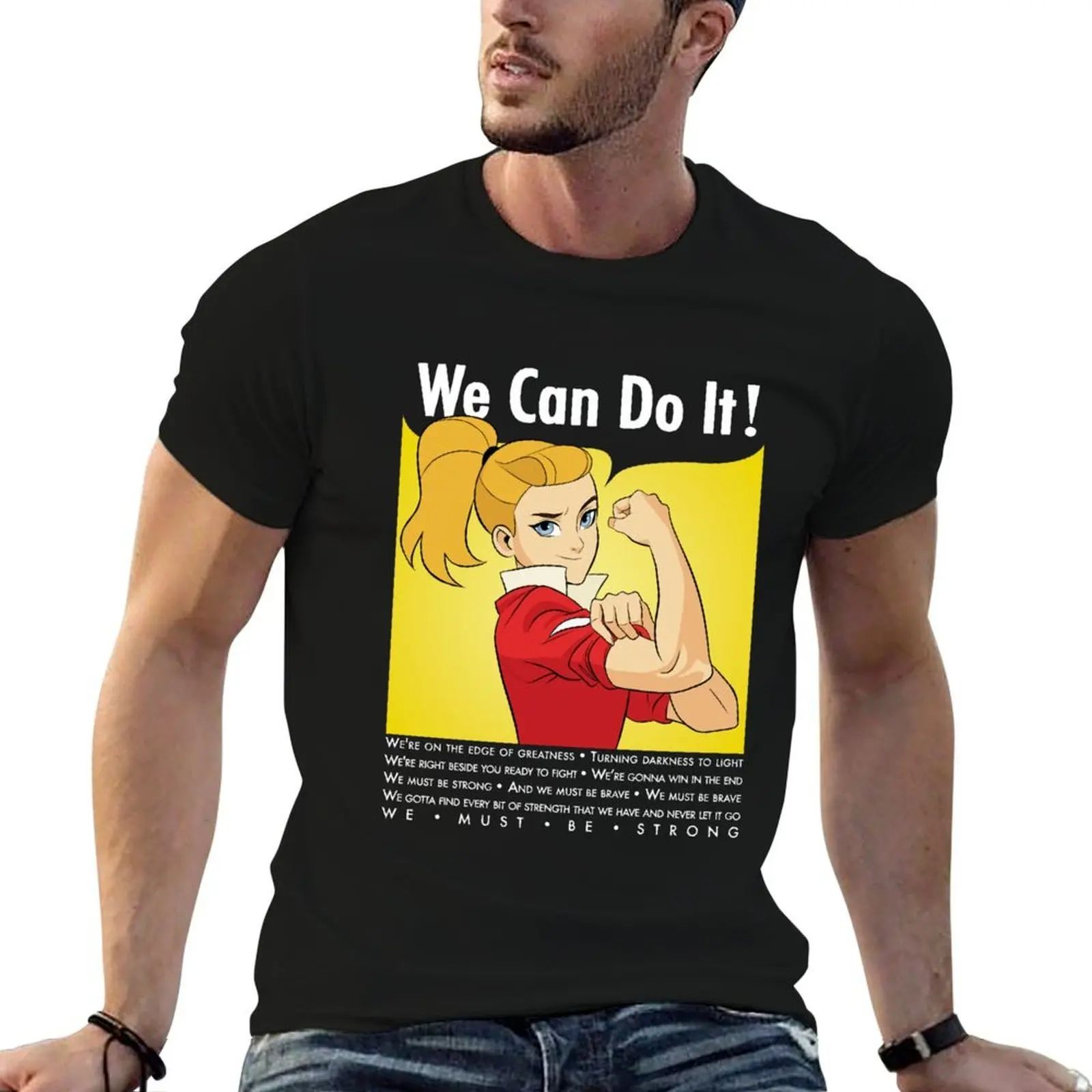 

Adora Says We Can Do It! T-Shirt cotton t shirts man 100% t shirts cotton 100% t shirt man casual T-shirt