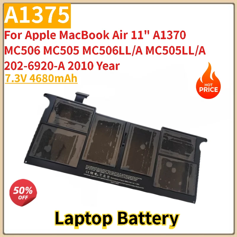 

Высококачественная сменная батарея для ноутбука A1375, 7,3 В, 4680 мАч для Apple MacBook Air 11 дюймов A1370 (2010-2015) A1465 A1406, новинка