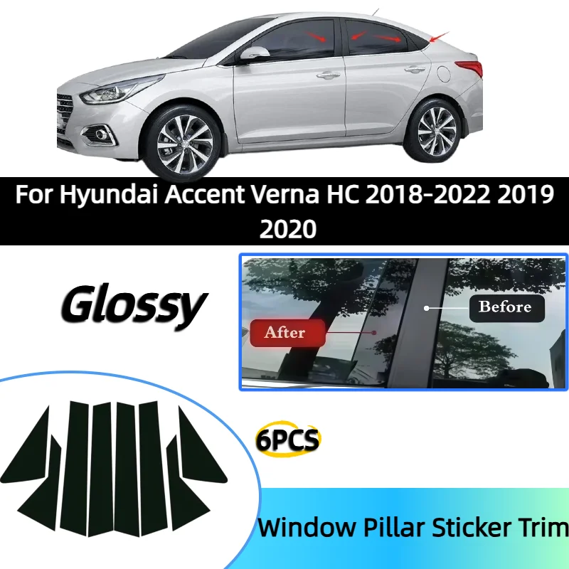 

8 шт. наклеек для центральных стойок дверей и окон автомобиля Hyundai Accent Verna HC 2018-2022 2019 2020, аксессуары для автостайлинга