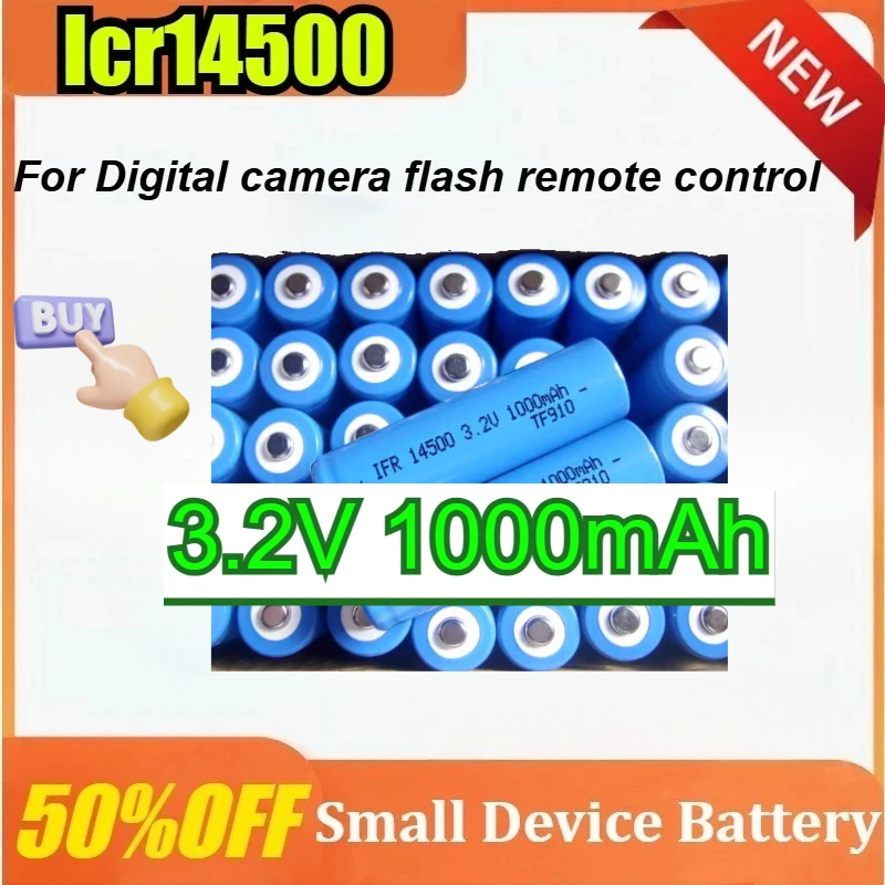 

Icr14500 3.2V Lithium Battery 1000mAh Flat/Pointy head Rechargeable Batteries Full Capacity for Led Torch Remote Control Toys