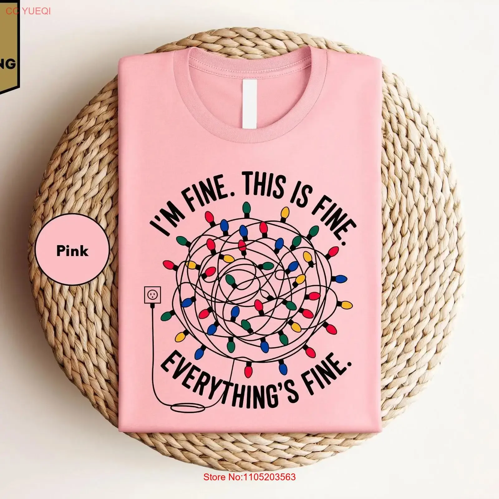 

I'm Fine Everything Is T Shirt Christmas Women Lights vintage Washed Comfortable Unisex Top For Everyday Wear streetwear