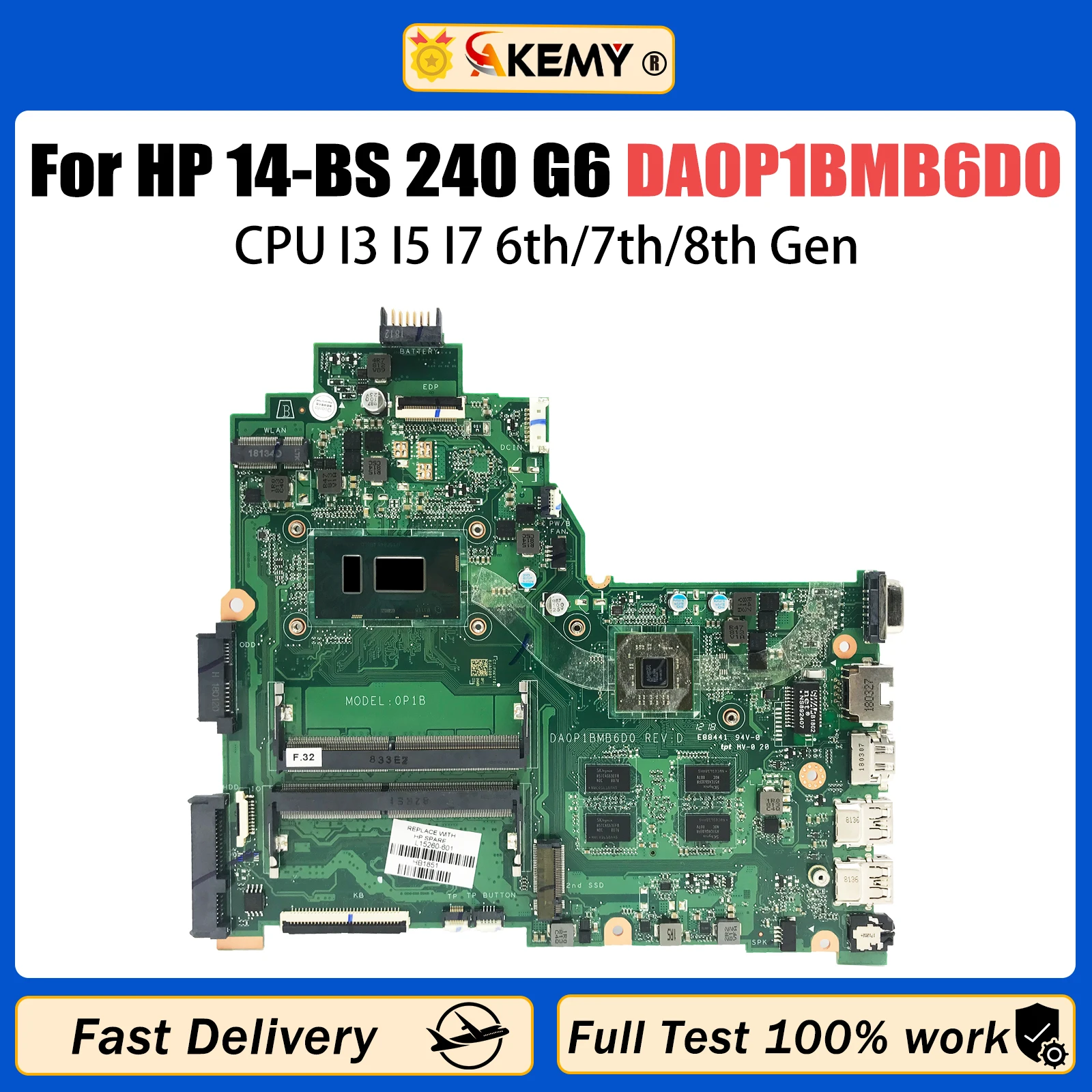 

AKEMY For HP 14-BS 240 G6 240 G7 Laptop Motherboard DA0P1BMB6D0 DA0P1BMB6D1 With CPU I3 I5 I7 6th/7th/8th Gen V2G