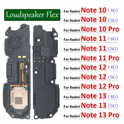 New Loudspeaker For Xiaomi Redmi Note 10 10s 11 11s 12 12s 13 Pro 4G 5G Loud Speaker Buzzer Ringer Replacement Part