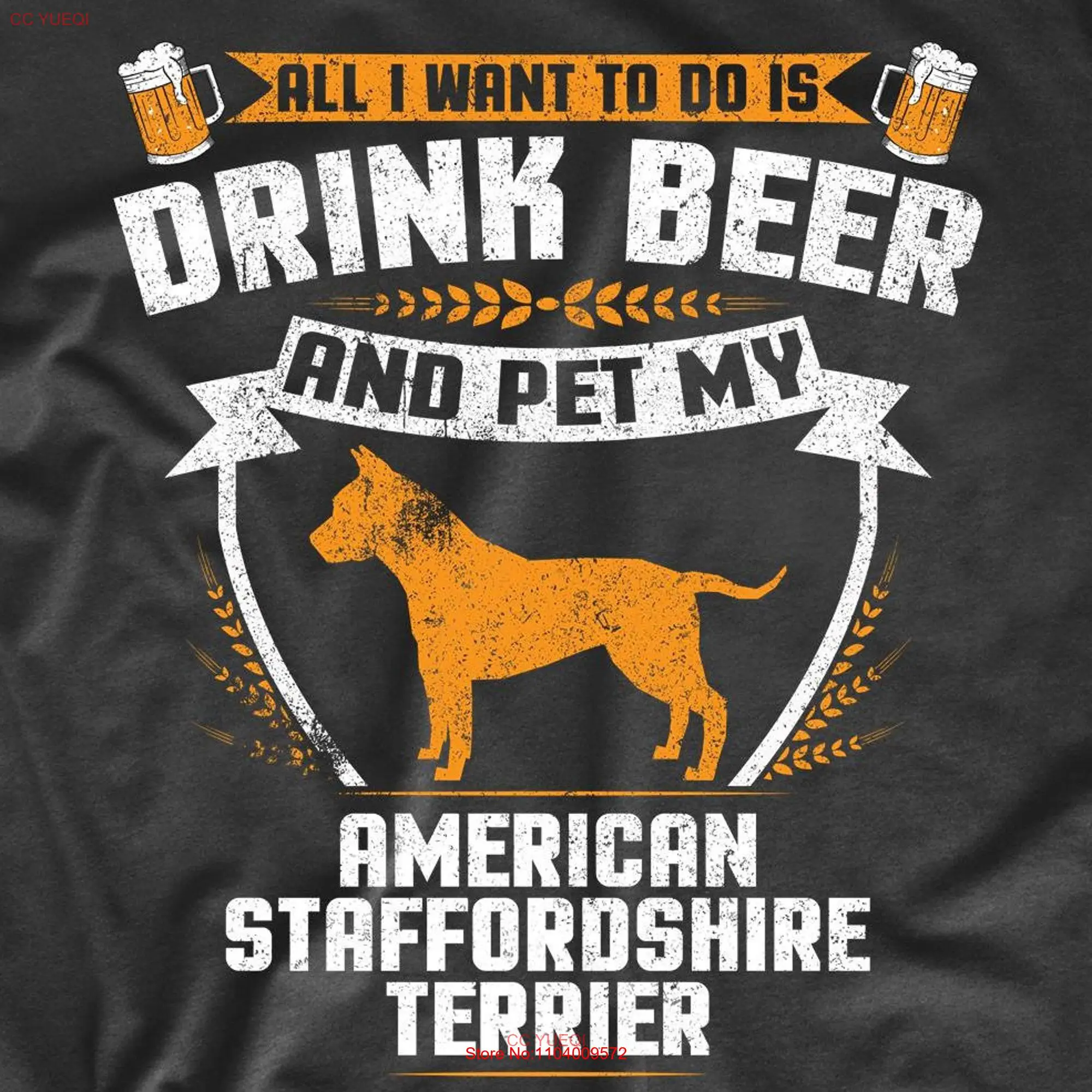 Amstaff T Shirt All I Want To Do Is Drink Beer And Pet My American Staffordshire Terrier Funny Dog Owner