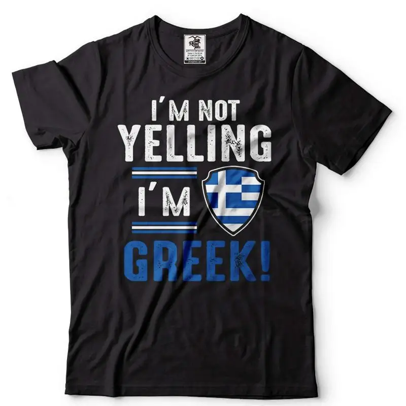 I'm Not Yelling I'm Greek Shirt Funny Greek Person Shirt Greek Gifts For Friend