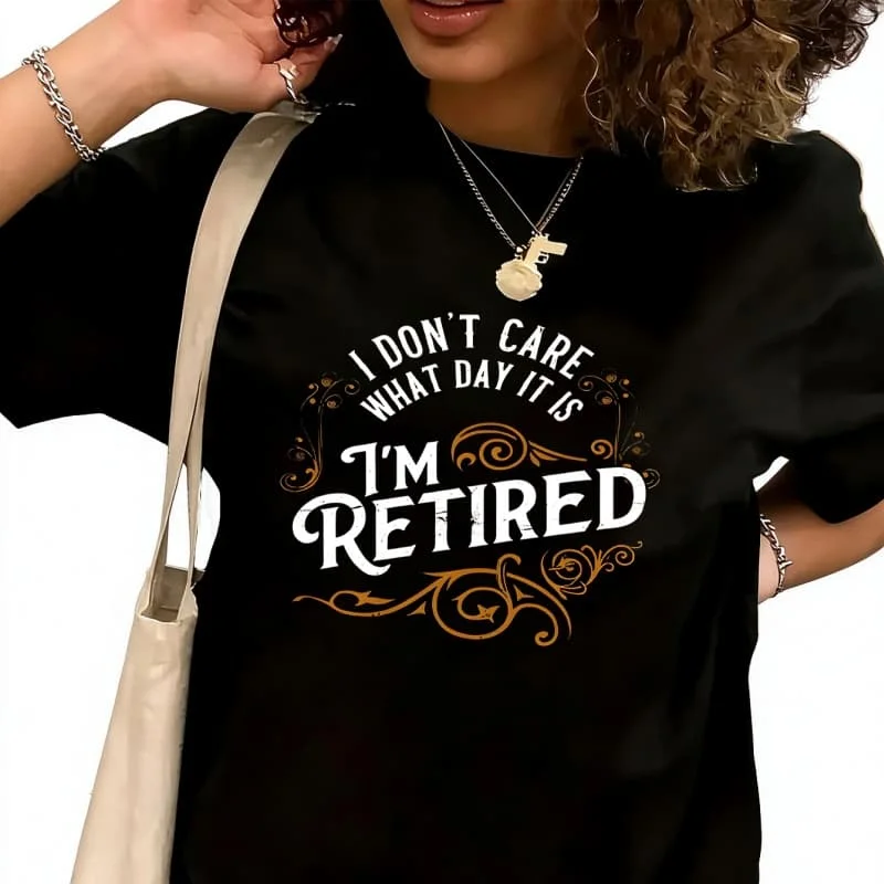 I Don'T Care What Day It Is Women's T-Shirt 100% Cotton Funny Graphic Short Sleeve Tee Novelty Shirt Casual Crew Neck Top S-5XL