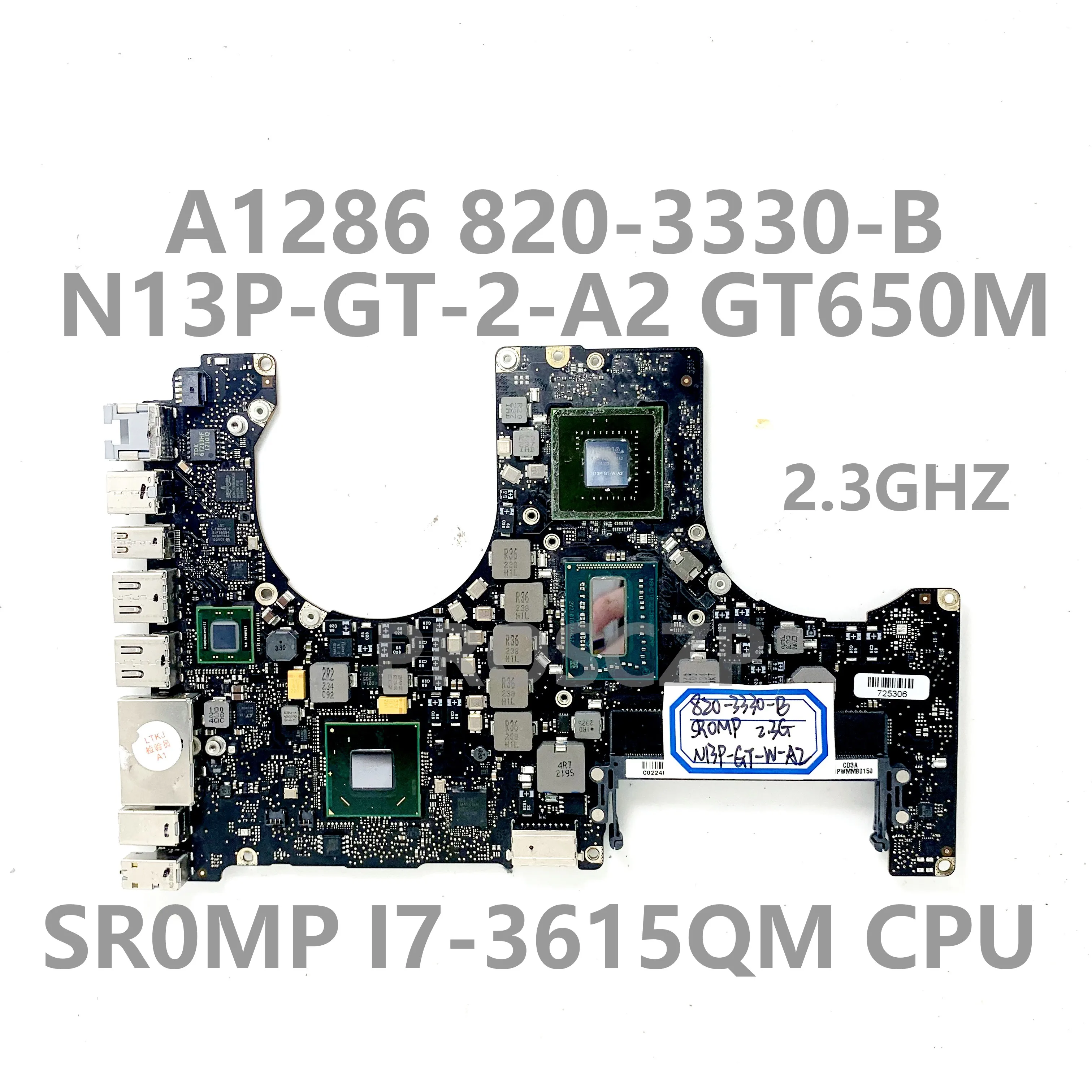 

820-3330-B 2.3Ghz For APPLE Macbook A1286 Motherboard N13P-GT-W-A2 GT650M With SR0MP I7-3615QM CPU 100% Full Working Well