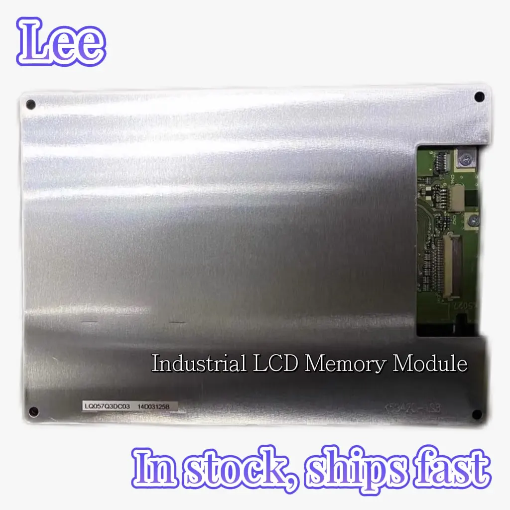 Brand New Original 5.7-inch LCD LQ057Q3DC02 LQ057Q3DC12 LQ057Q3DC01 LQ057Q3DC03 Industrial Equipment LCD Display Digitizer
