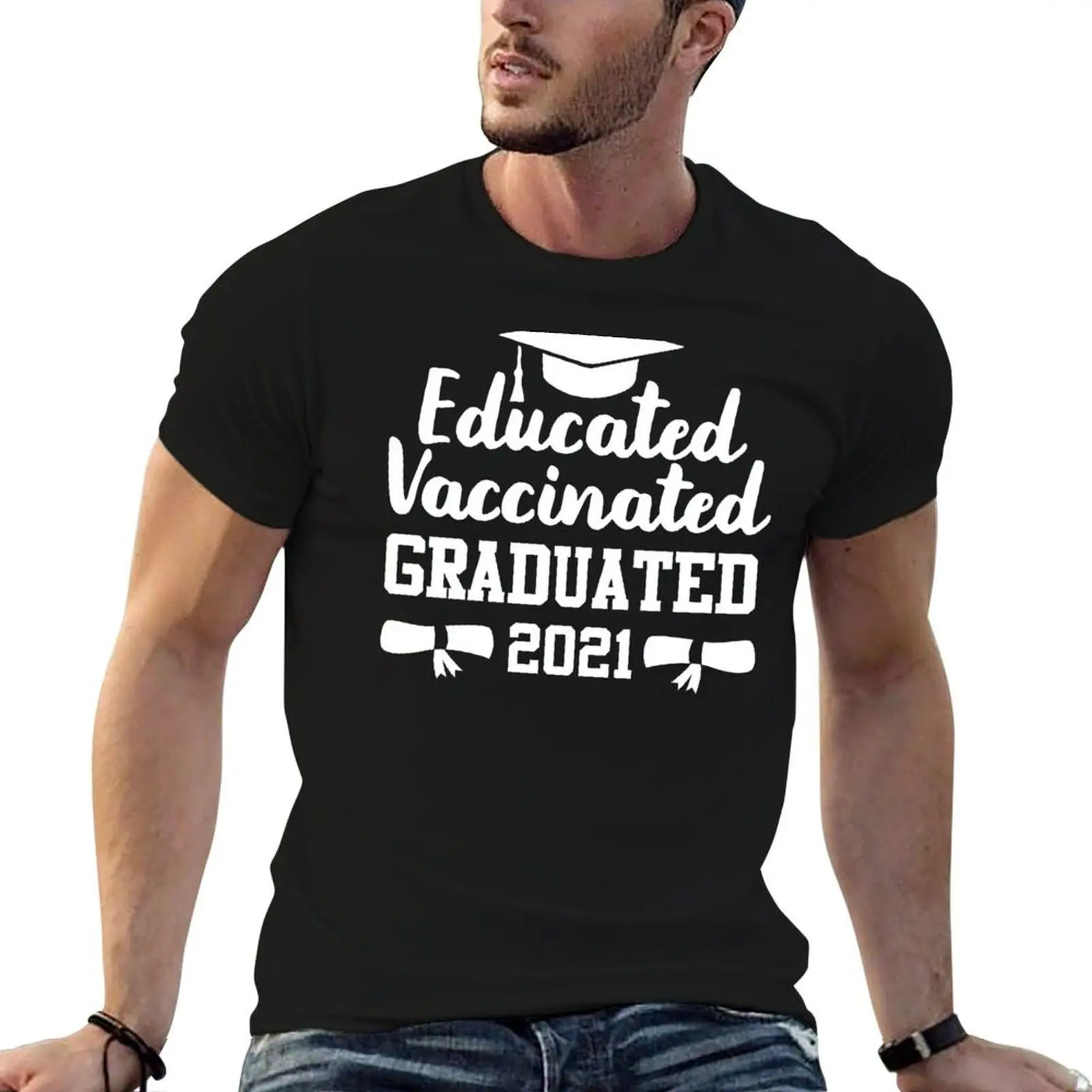 Educated Vaccinated Graduated 2021 | Graduation Class T-Shirt customizeds vintage t shirts men t shirts high quality