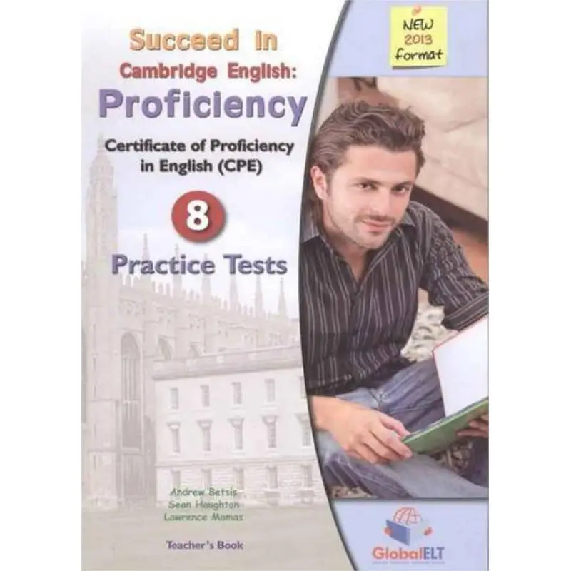 

Succeed In Cambridge CPE 2013, формат практики, тесты для учителей, книга A Betsis S Haughton L Mamas GLOBAL ELT 9781781640111 Книга