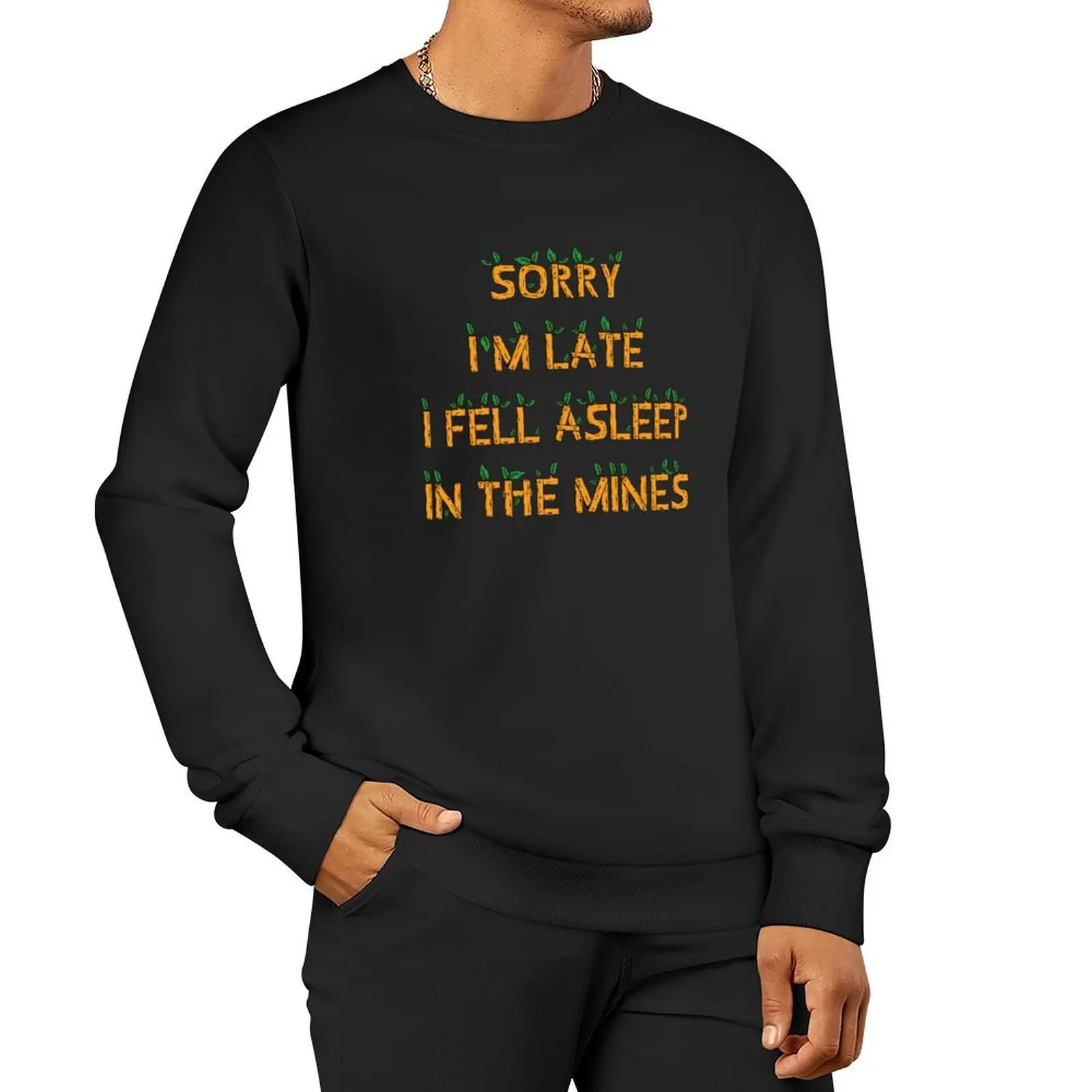 

Copy of Sorry I am Late Pullover Hoodie mens clothes autumn new products autumn jacket men new in hoodies & sweat-shirt