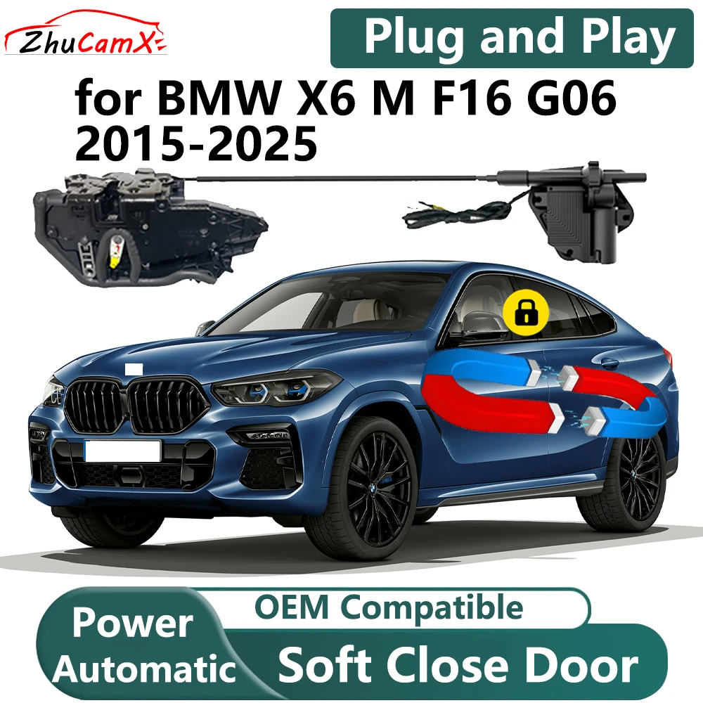 

ZhuCamX for BMW X6 M F16 G06 2015-2025 Car Electric Soft Close Door System Power Closing Door Latch Lock OEM Plug and Play