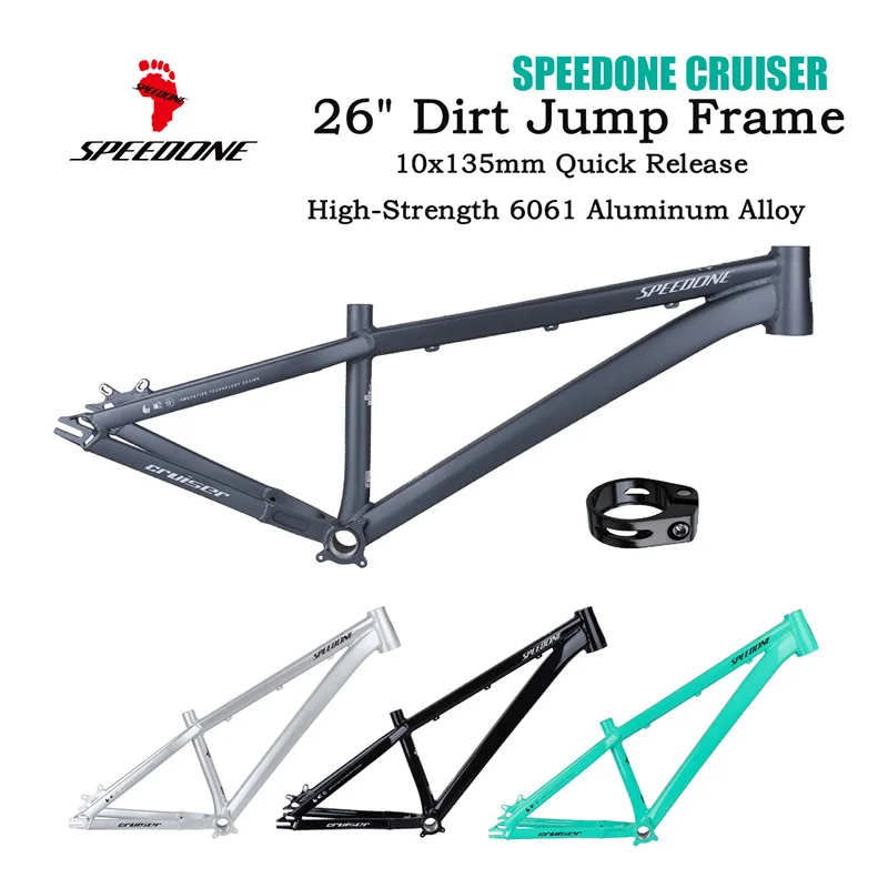 

SPEEDONE 26" Dirt Jump MTB Frame Aluminum 315mm Short TT 10×135mm QR BSA 73mm BB Disc Brake External Cable Routing AM Hardtail