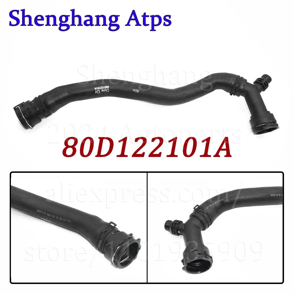 

Engine Radiator Coolant Hose Upper Part For Audi Q5 2.0T 2018-2025 80A122101BK 80A122101AB 80D122101A 80D122101