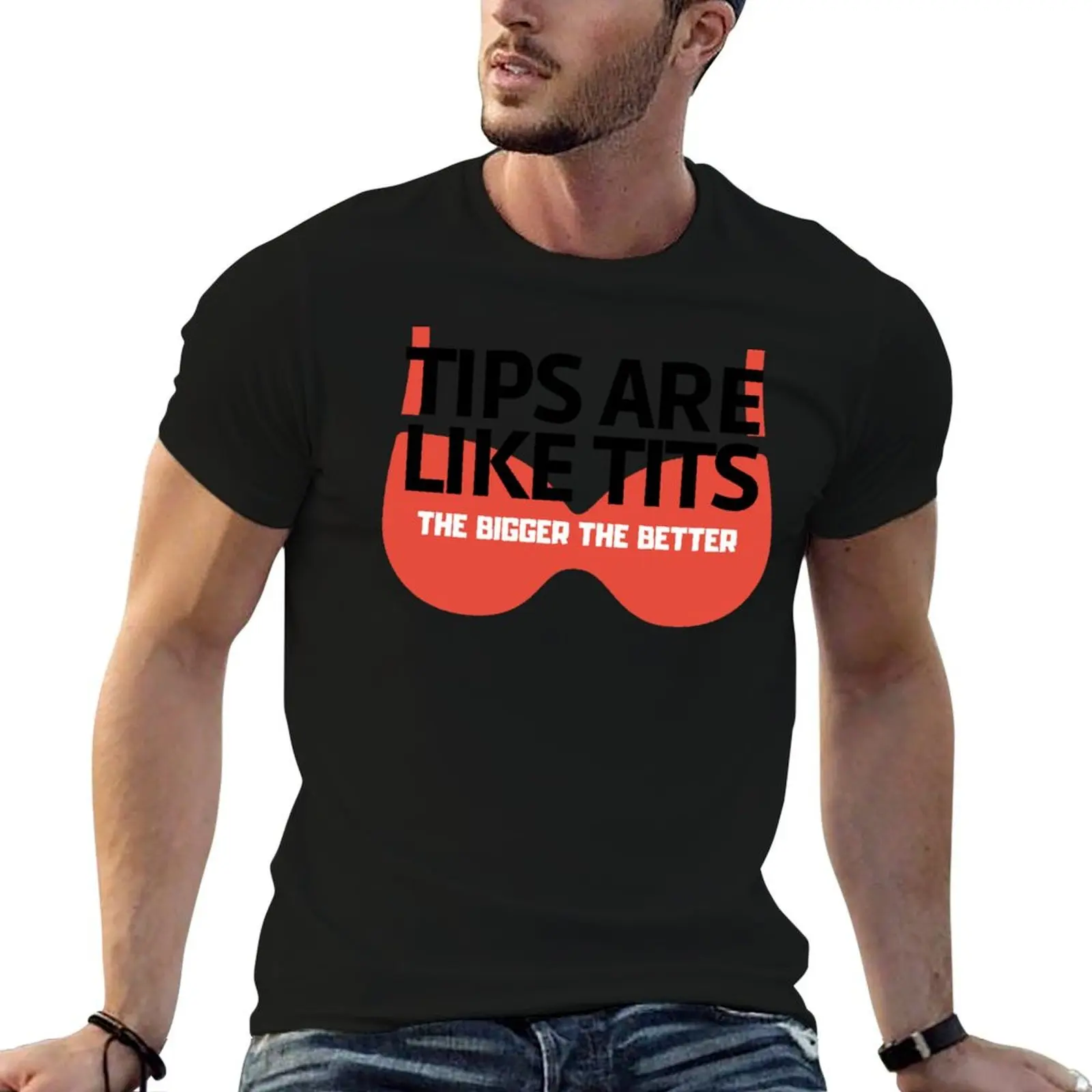 

Tips Are Like Tits The Bigger The Better, Funny Bartender Gift, Bartending Joke, Mixologist Gift Idea T-Shirt