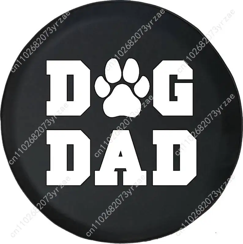 

Dog Dad Paw Various Models Spare Car Tire Cover Sand Dust Prevention Protect Wind Rain Tire Cover Sturdy Durable Tire Covers