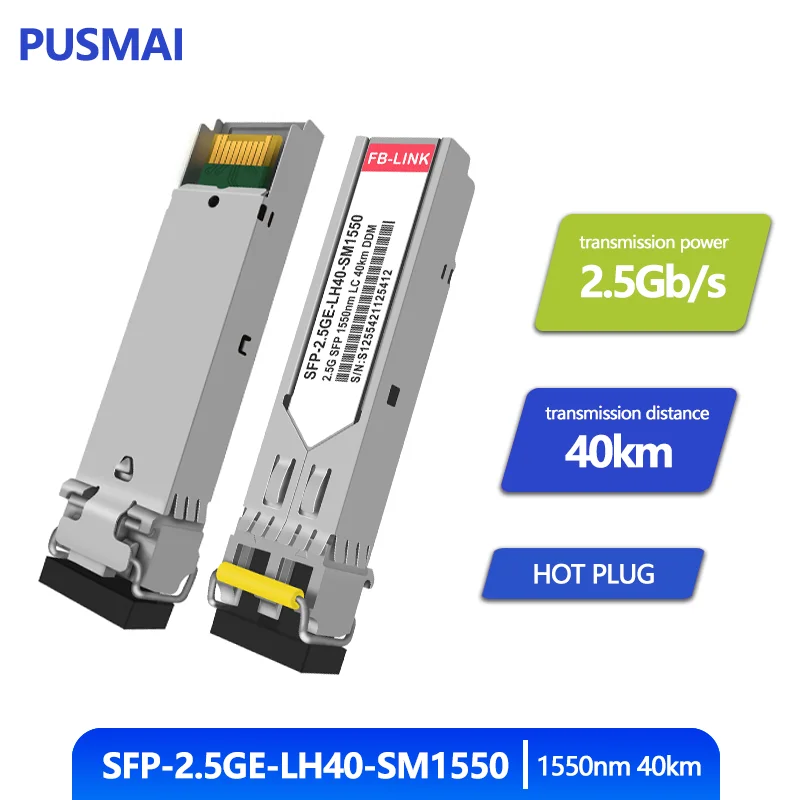 

SFP 2.5G 1550nm 40km/80km Dual Fiber LC DDM 2.5G Optical Transceiver Module, compatible with Cisco, Juniper, and other brands.