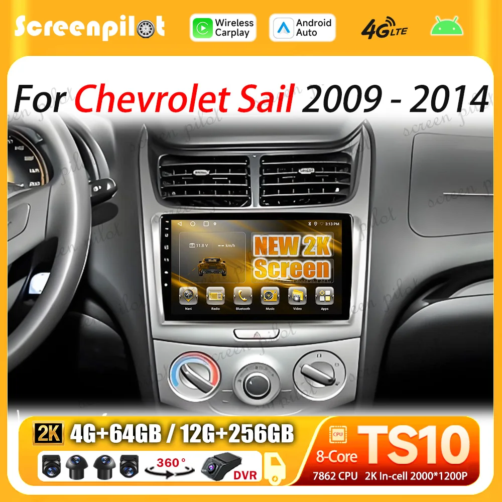 Android 16 For Chevrolet Sail 2009 - 2014 Stereo Head Unit Android Auto Wireless Touch Screen Mirror Link DSP Wifi 2K QLED