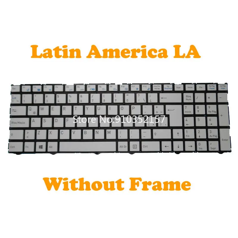 

LA Keyboard For CLEVO N250 N350DW CVM15F36LA-43012 6-80-N25L0-480-1P CVM15F36LA-43002 6-80-N25J0-480-1P Latin America NO Frame