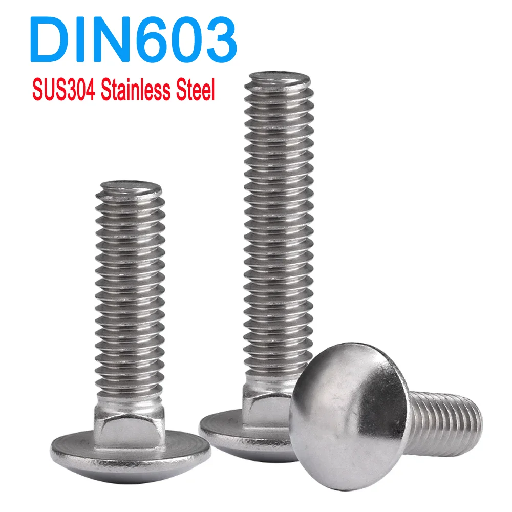 

1/4-20 5/16-18 3/8-16 1/2-13 UNC DIN603 304 Stainless Steel Mushroom Head Square Neck Coach Carriage Bolts