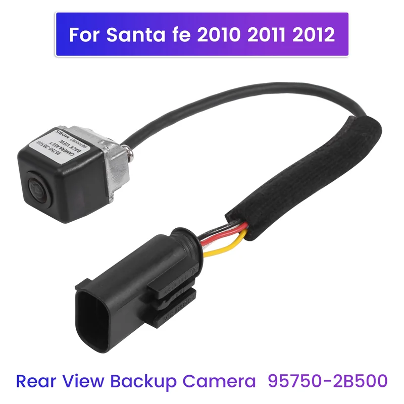 95750-2B500 Car Rear View Camera Reverse Park Assist Backup Camera For Hyundai Santa Fe 2010 2011 2012 / 957502B500