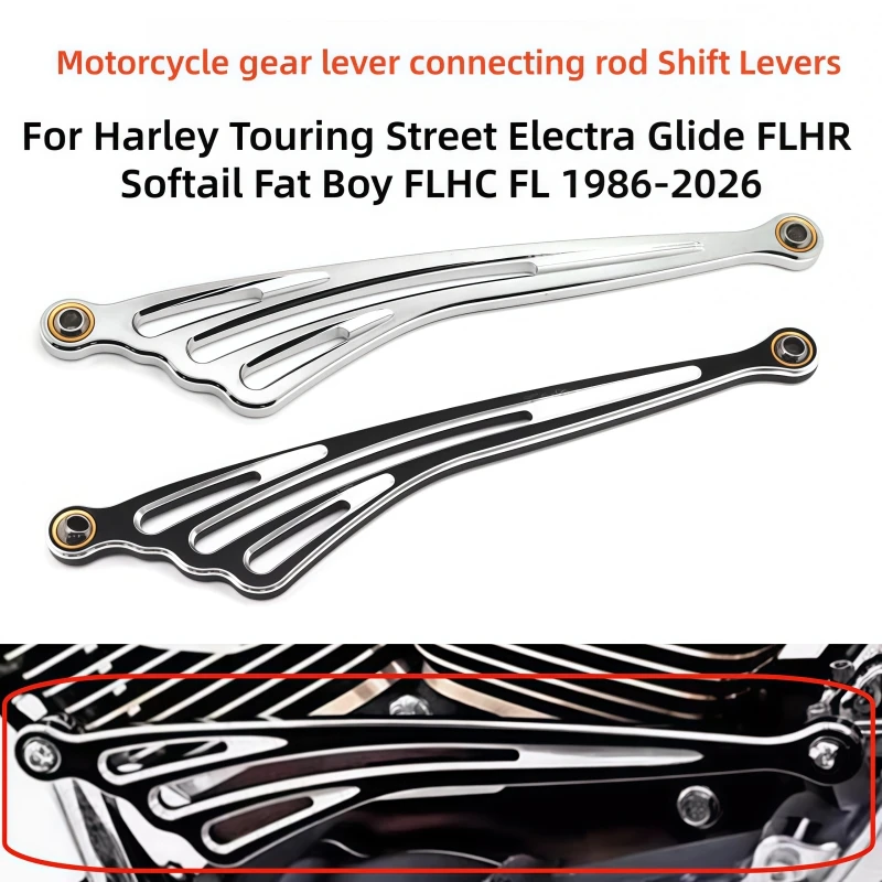 

Motorcycle gear lever connecting rod Shift Levers For Harley Touring Street Electra Glide FLHR Softail Fat Boy FLHC FL 1986-2026