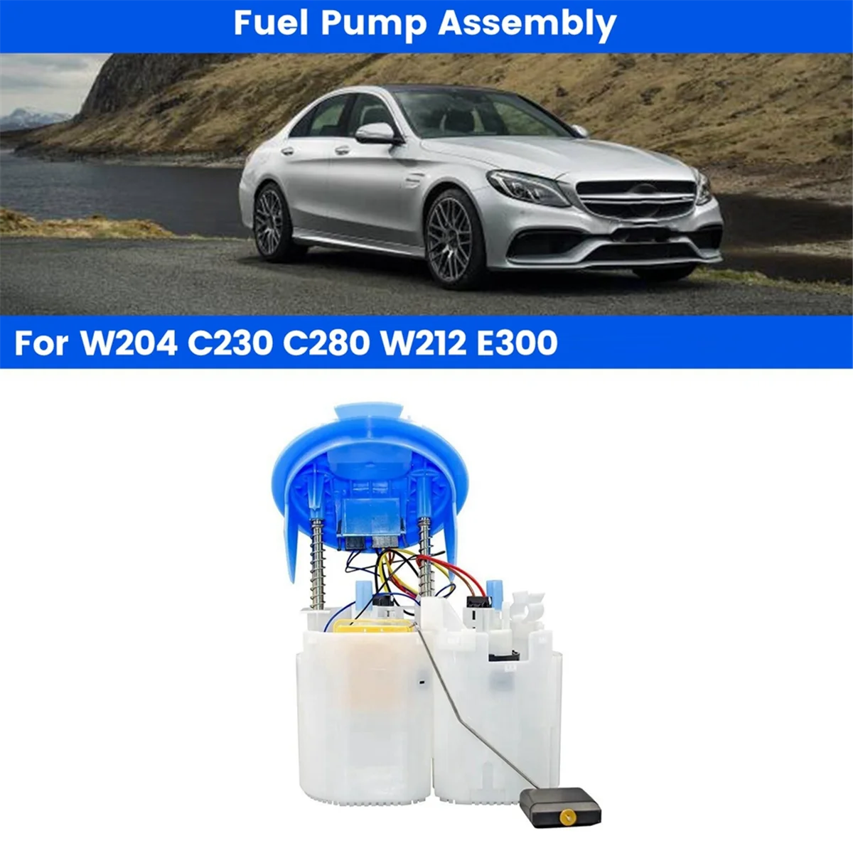 

A2044701094 Car Fuel Pump Assembly for Mercedes-Benz W204 C230 C280 W212 E300 E500 A207 E550