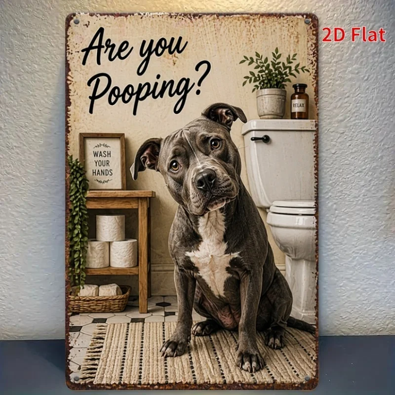 2D Flat, [2Dflat], 1pc 11.81X7.87Inch - Metal Sign Are You Pooping Funny Pit Bull Dog Bathroom Vintage Wall Decor