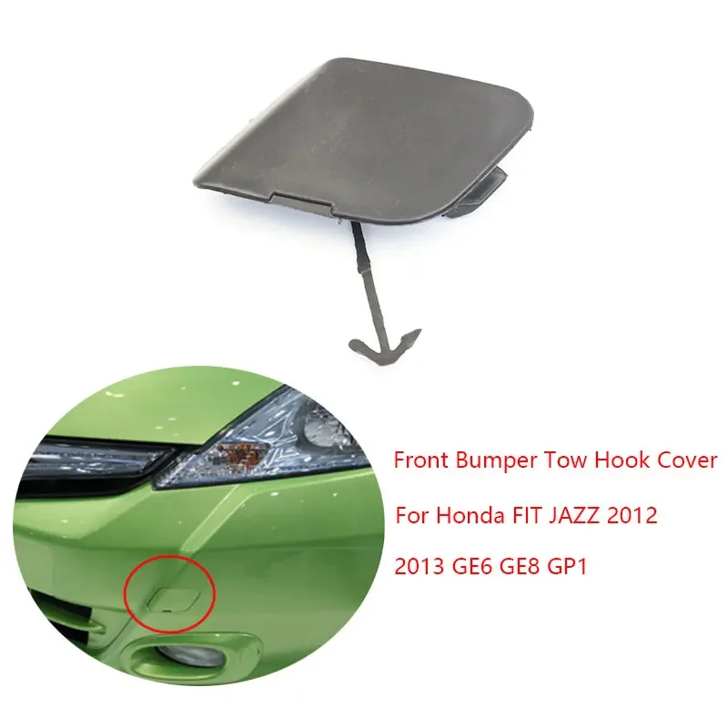 Front Bumper Tow Hook Cap For HONDA FIT JAZZ 2012 2013 GE6 GE8 GP1 Hauling  Cover 71104-TF0-900 Base Color