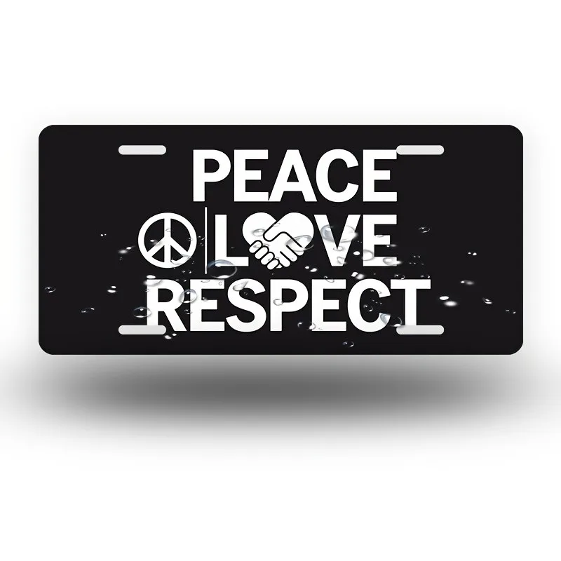

Peace Love Respect License Plate Cover Black Car Decoration Peace Sign Handshake Icon 6x12 Inches