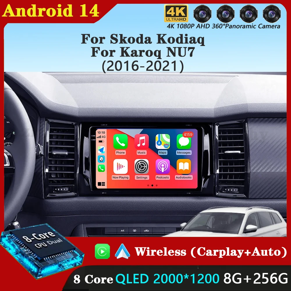 

10“ For Skoda Kodiaq 2016-2021 For Karoq NU7 2016-2021 Android 14 Car Radio Multimedia NO 2DIN Stereo Player GPS Navigation DVD