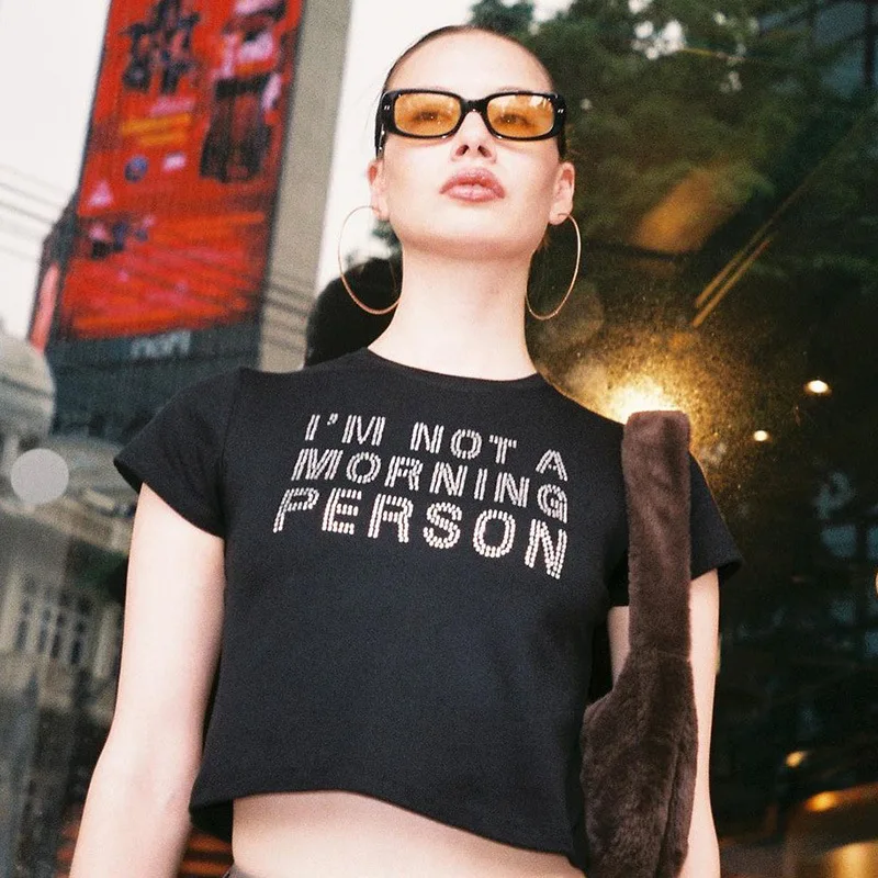 2023 Summer fashion sexy y2k bling Rhinestone Harajuku Basic T-Shirts I'm Not A Morning Person Letter Print Crop tops Streetwear