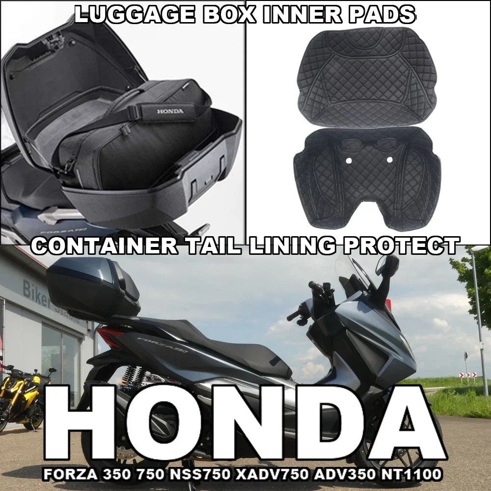 Für Honda Forza 350 750 NSS 750 X ADV 750 ADV 350 NT1100 Gepäck Box Innen Pads Container Schwanz Futter Schützen Motorrad Zubehör