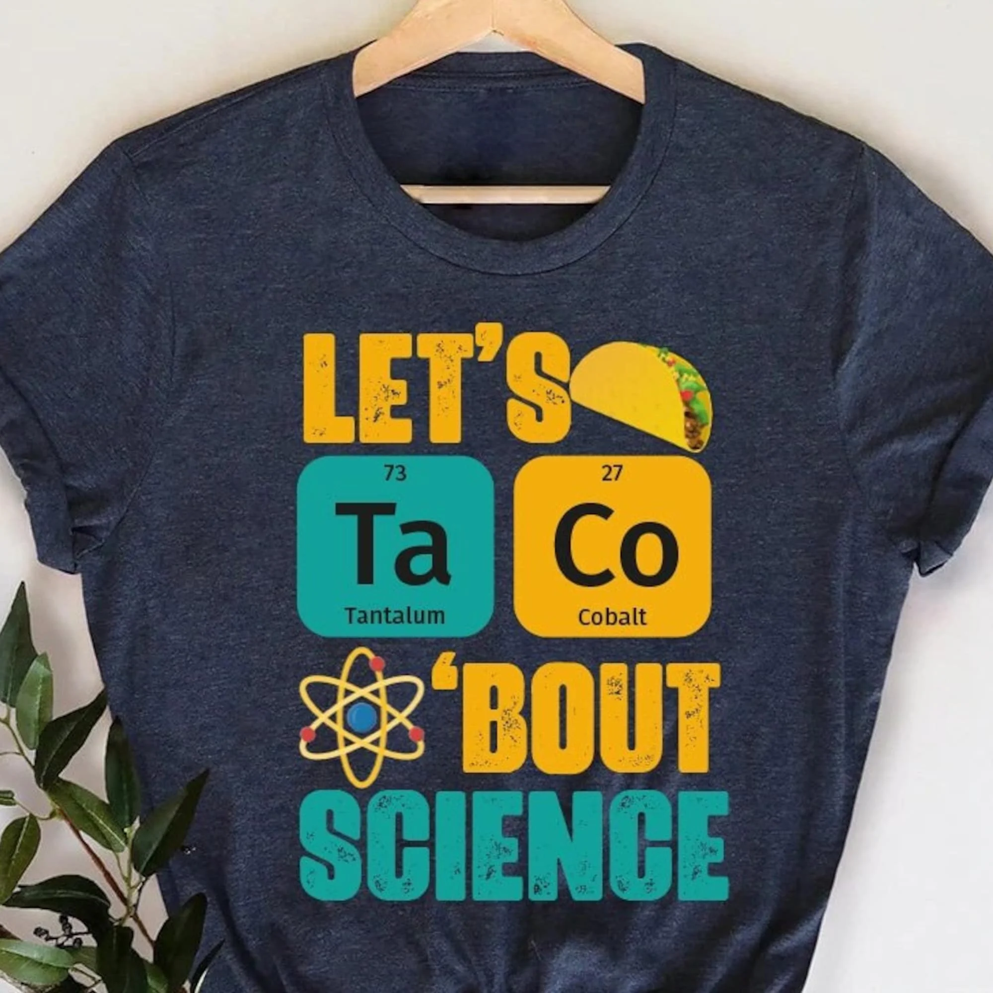 Funny Science Shirt, Lets Taco Bout Science Shirt, Funny Chemistry Teacher Shirt, Science Teacher T-Shirt