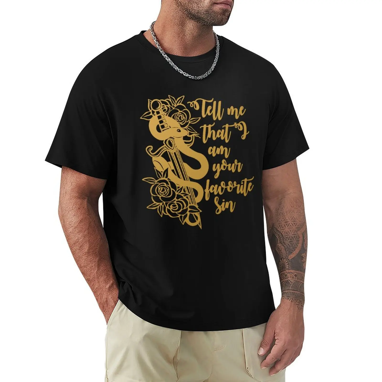 

Tell Me That I Am Your Favorite Sin T-Shirt summer clothes custom shirt Funny t-shirt baggy shirts Men's t-shirt