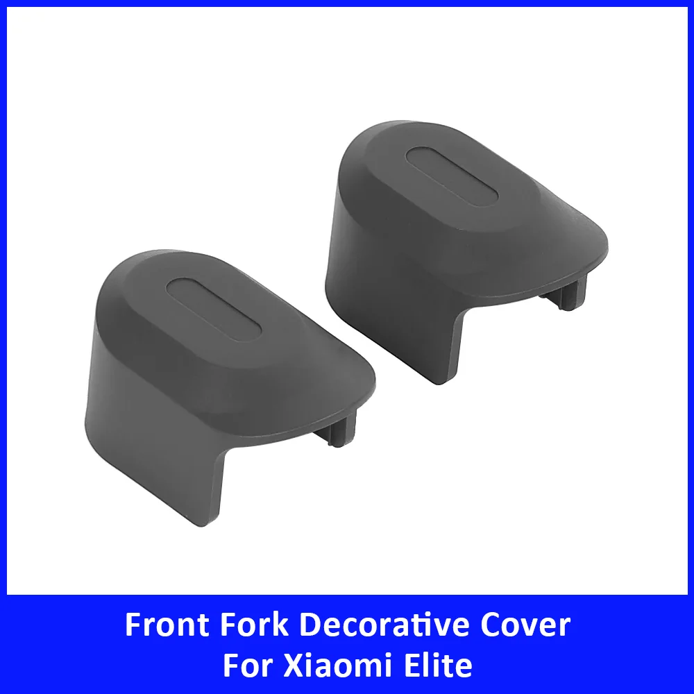 Front Fork Decorative Cover for Xiaomi Elite Electric Scooter Accessories Front Fork Shell Plastic Cover Replacement Spare Parts