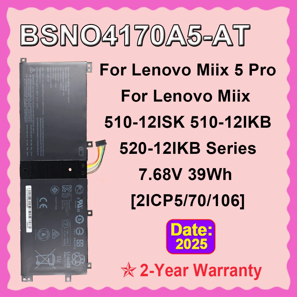 

BSNO4170A5-AT For Lenovo Miix 510-12IKB 510-12ISK 520-12IKB,Miix 5 pro BSNO4170A5-LH 5B10L67278 7.68V 39Wh Laptop Battery