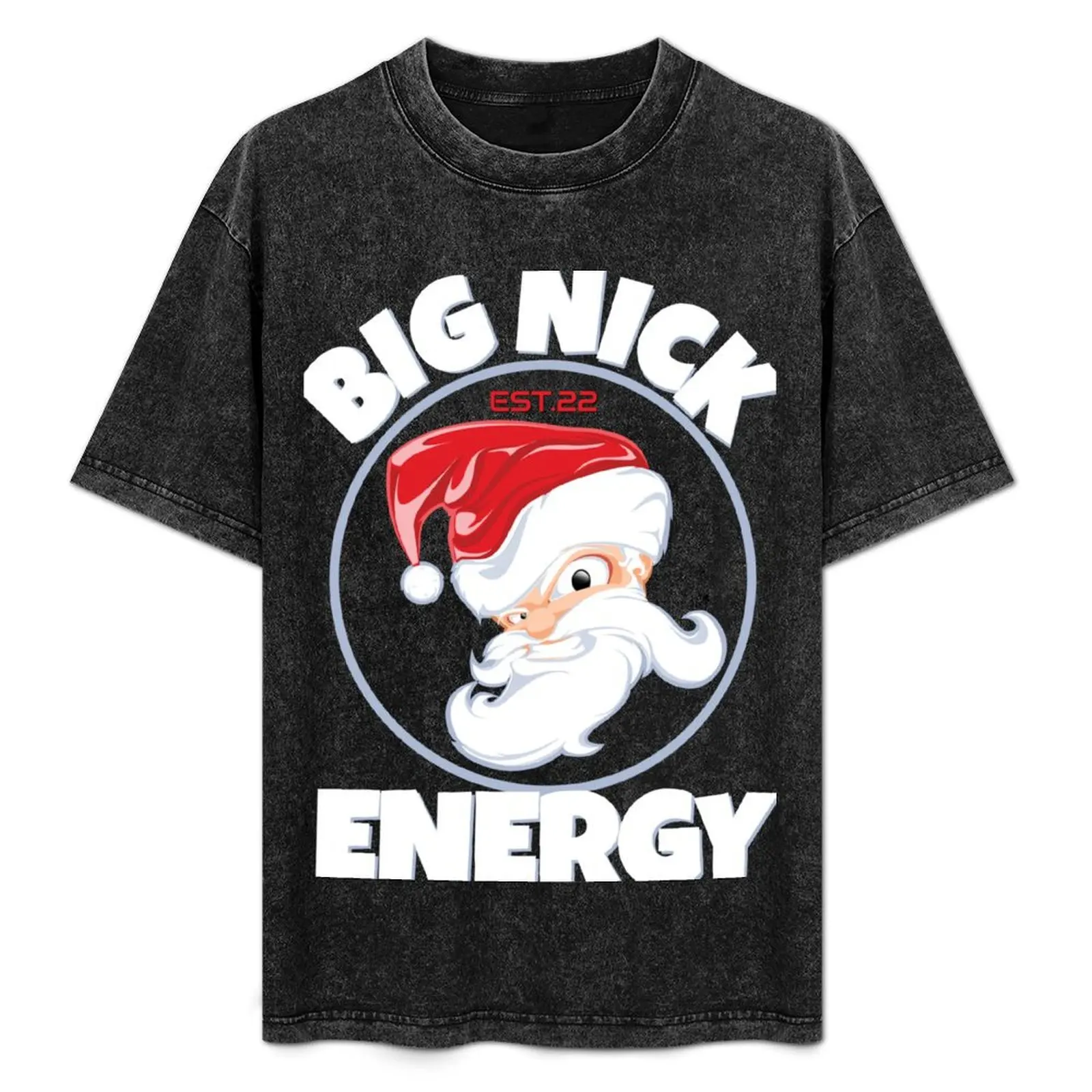 BIG NICK ENERGY T-Shirt cute clothes blue archive sublime custom shirt t shirts for men pack