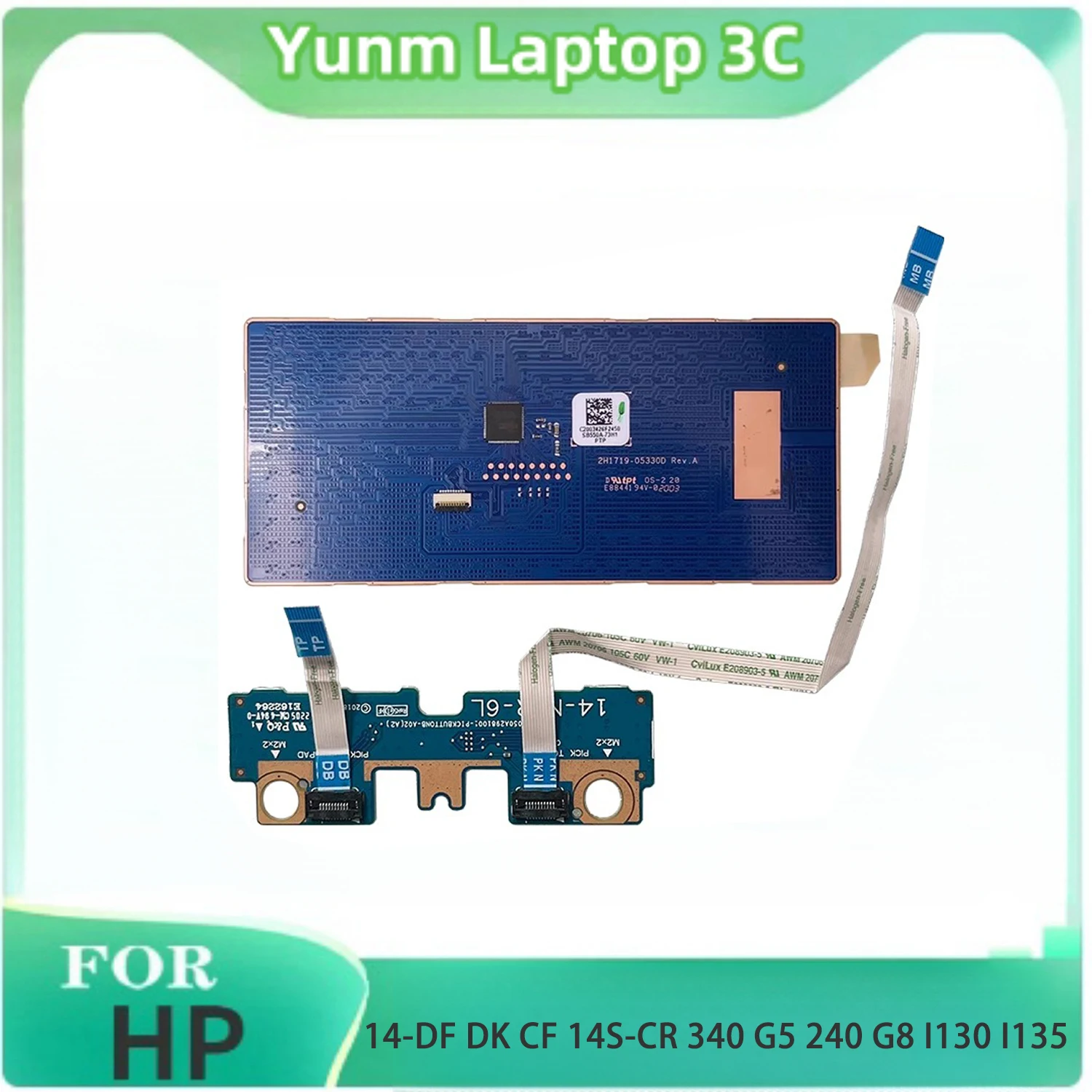 

New For HP 14-DF DK CF 14S-CR 340 G5 240 G8 TPN-I130 I135 Left&Right Key Plate 14-NAR-6L 6050A2981001 Touchpad Board