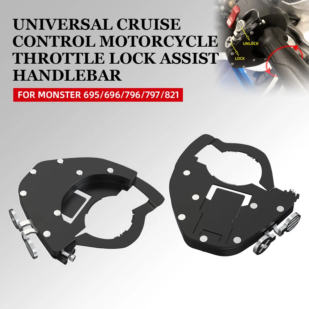 

Universal FOR DUCATI MONSTER 695/696/796/797/821 Motocross Handlebar Accessories ALL YEAR Cruise Control Throttle Lock Assist