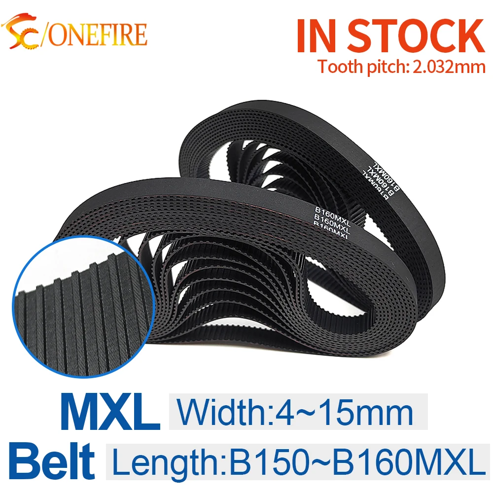 ONEFIRE MXL Timing Belt B150/151/152/153/155/156/157/158/159/160MXL Belt width 4~15mm Synchronous Rubber Pitch 2.032mm For CNC