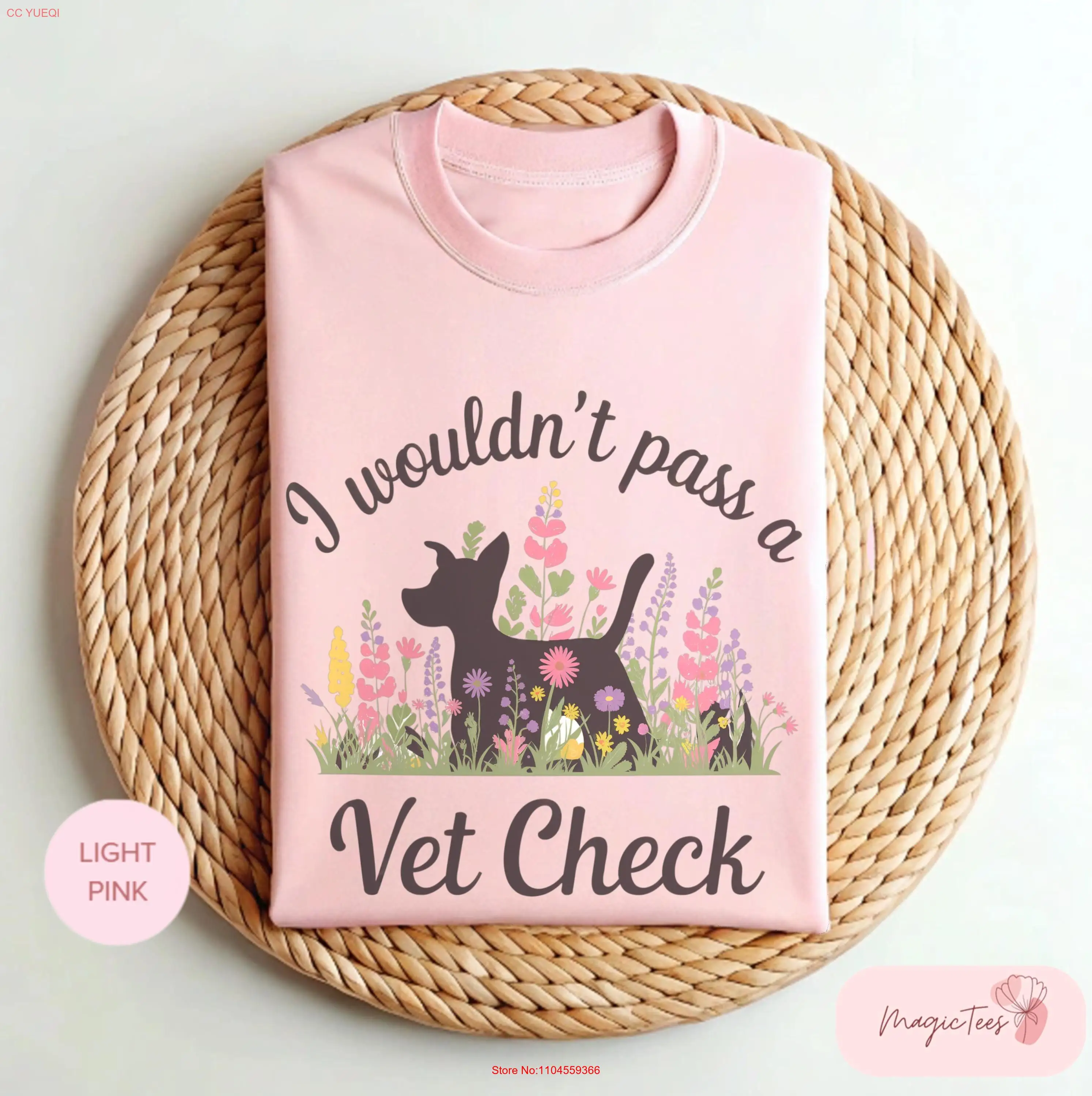 I Wouldn't Pass a Vet Check T Shirt Funny Dog Lover Sarcastic Pet Country Girl Humor long or short sleeves