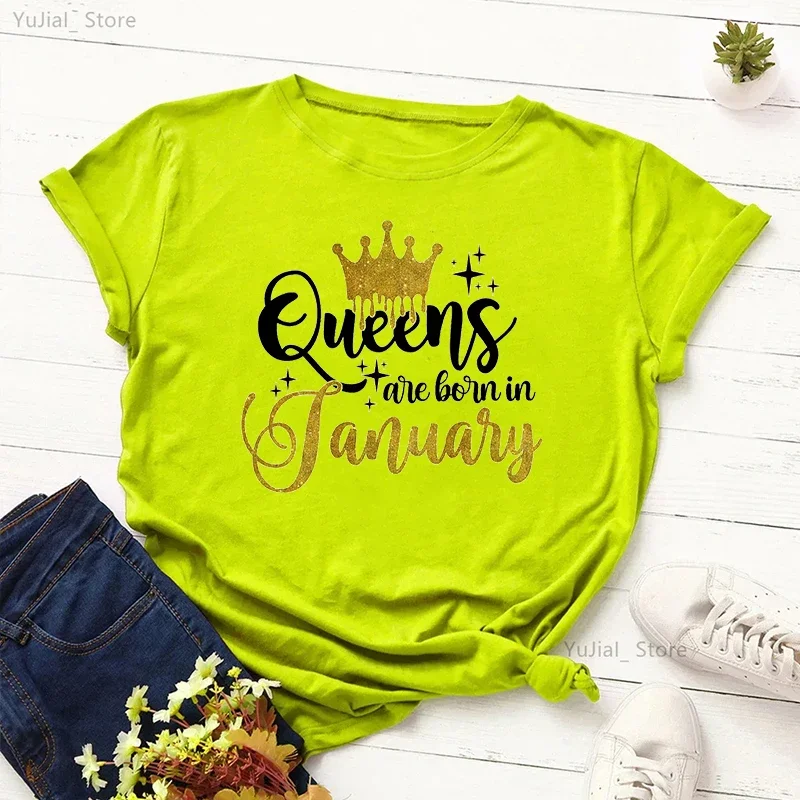 

Hot Sale Queen Are Born In January Graphic Print Tshirt Girls Black/White/Pink/Green/Yellow/Gray T Shirt Women Birthday Tops Tee