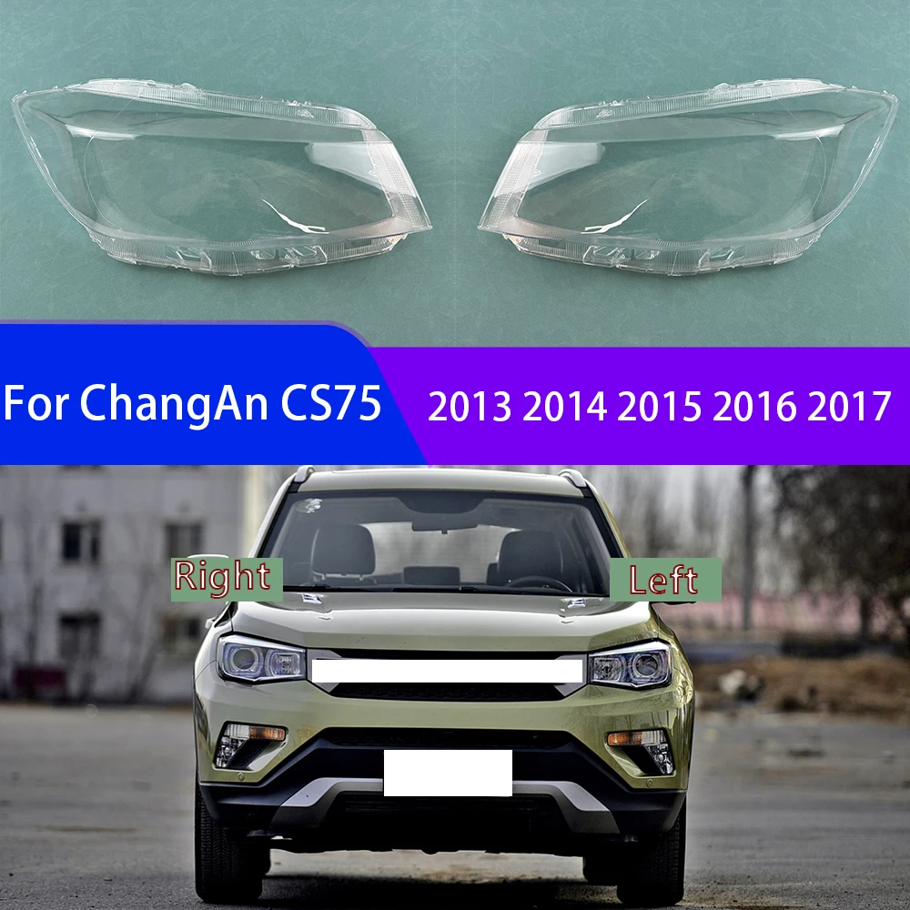 For ChangAn CS75 2013 2014 2015 2016 2017 Car Accessories Headlamp Cover Transparent Lampshade Headlight Shell Plexiglass